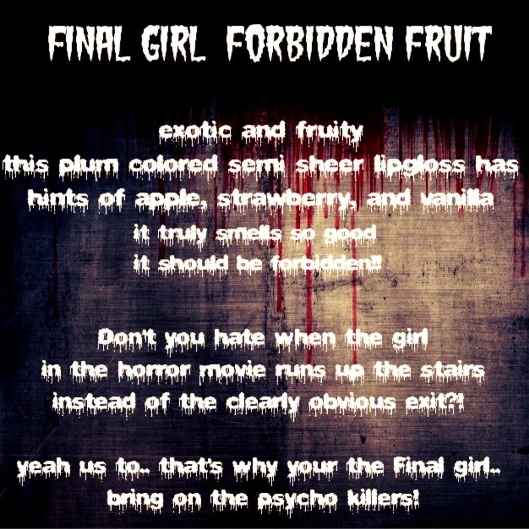 Moisturizing Lip gloss- Final Girl Forbidden Fruit