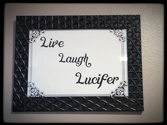 Live, laugh, lucifer